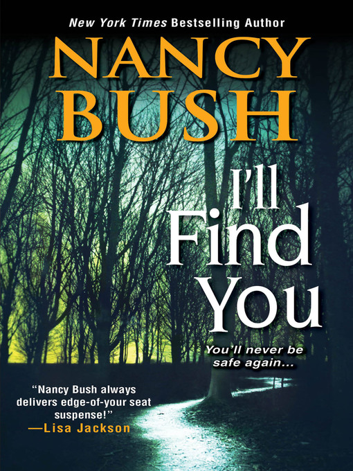 Title details for I'll Find You by Nancy Bush - Wait list